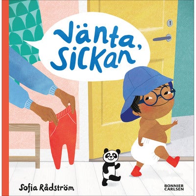 Sickan - Bok 3: Vänta, Sickan