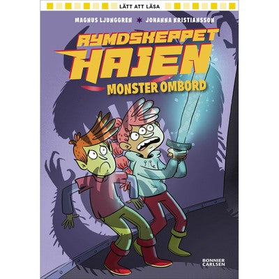 Rymdskeppet Hajen - Bok 3: Monster ombord?
