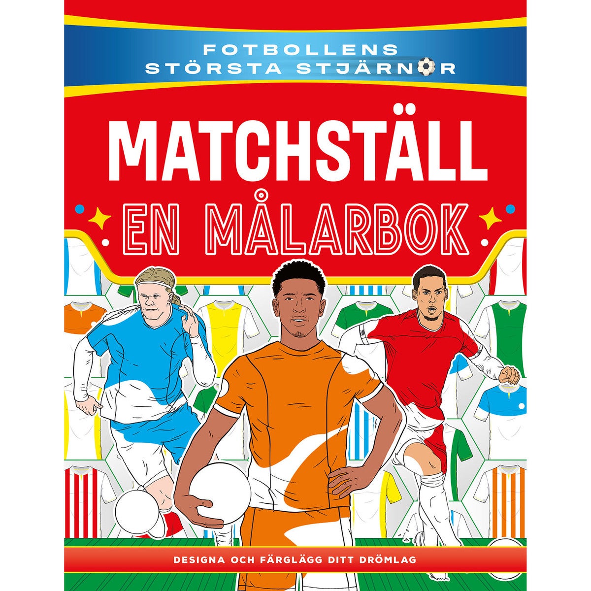 Matchställ - en målarbok