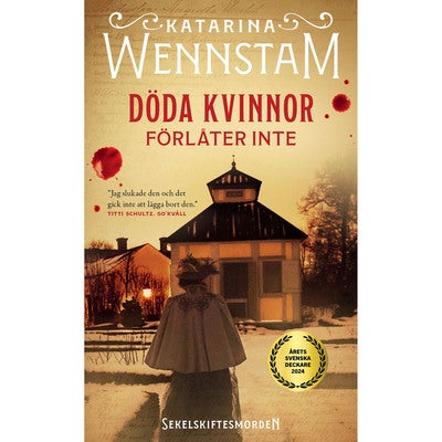 Sekelskiftesmorden - Bok 1: Döda kvinnor förlåter inte (pocket)