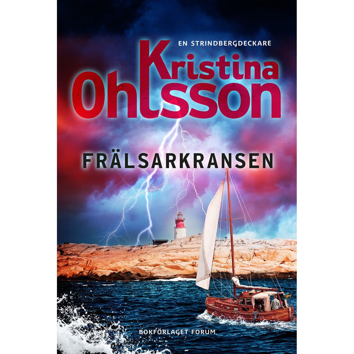 Strindbergserien - Bok 4: Frälsarkransen
