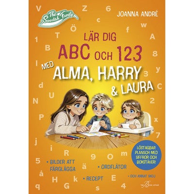 The Swedish Family: Lär dig ABC och 123 med Alma, Harry & Laura