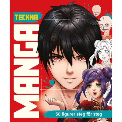 Teckna manga: 50 figurer steg för steg