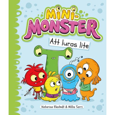 Minimonster: Att luras lite