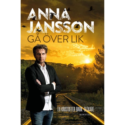 Bergslagens blå - Bok 6: Gå över lik