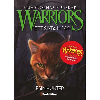 Stjärnornas budskap - Bok 6: Warriors 4 - Ett sista hopp