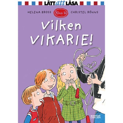 Klass 1b - Bok 14: Vilken vikarie!