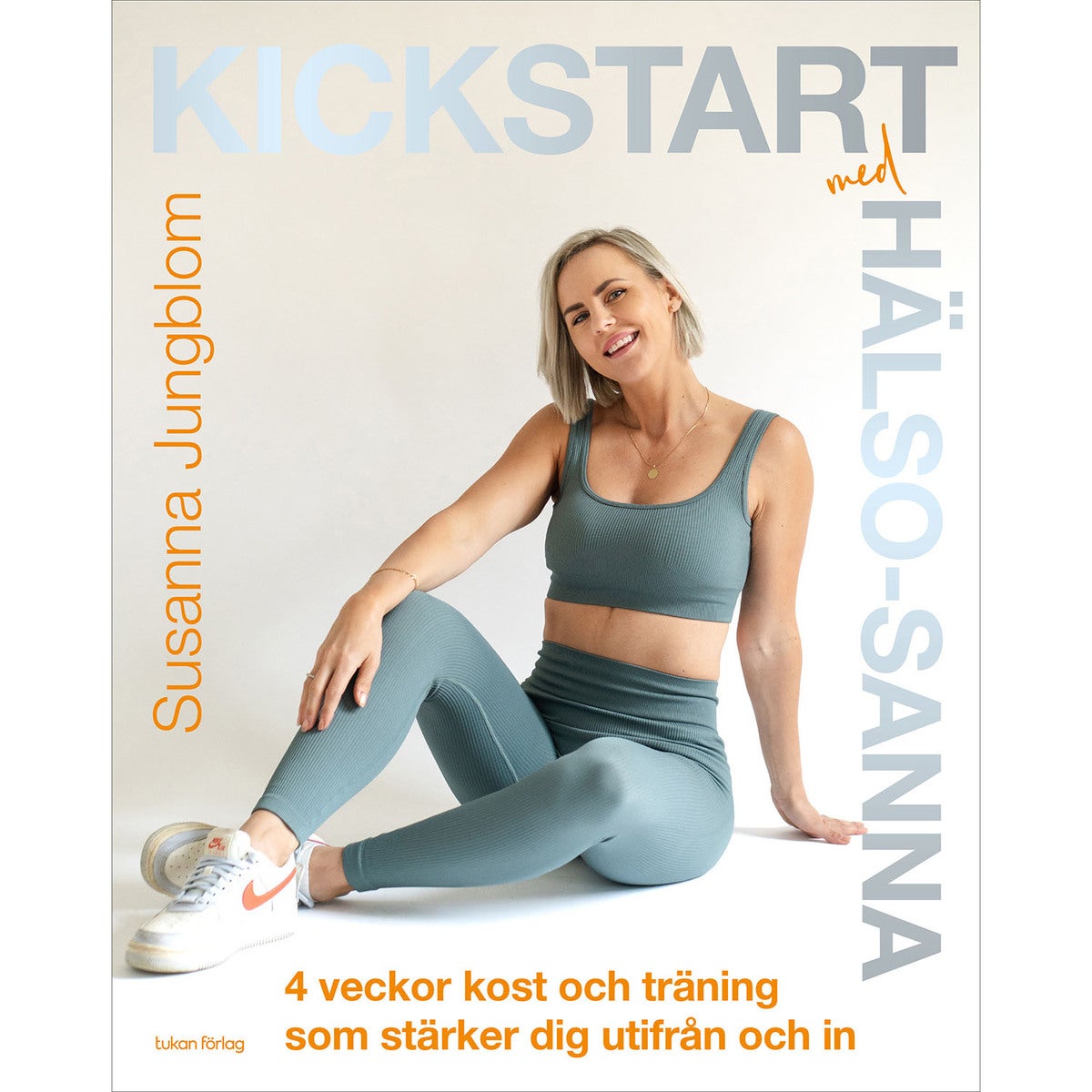 Kickstart med Hälso-Sanna