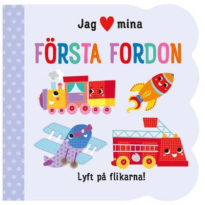 Jag [hjärta] mina: Första fordon