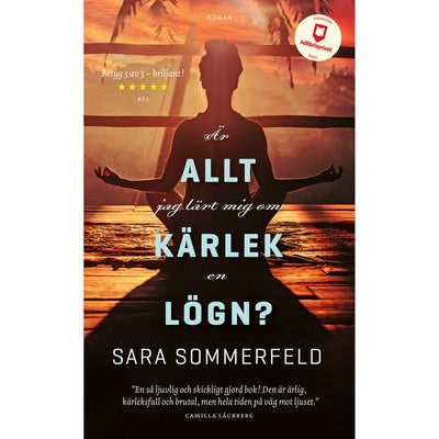 Är allt jag lärt mig om kärlek en lögn?