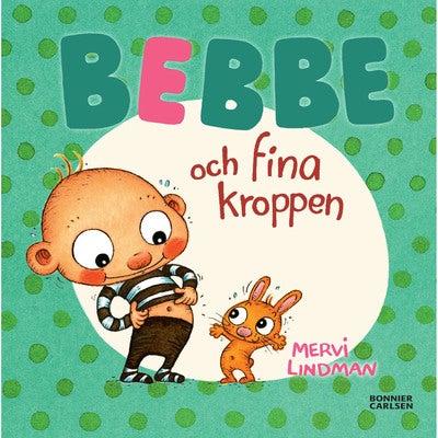 Bebbe och fina kroppen