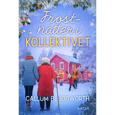 Kollektivet - Bok 3: Frostnätter i Kollektivet