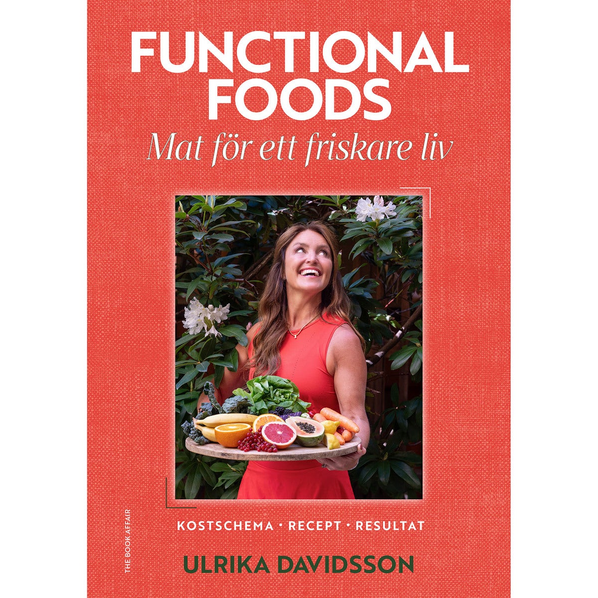 Functional foods: Mat för ett friskare liv