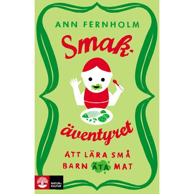 Smakäventyret: Att lära små barn äta mat