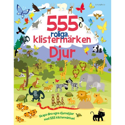 555 roliga klistermärken: Djur (nyutgåva)