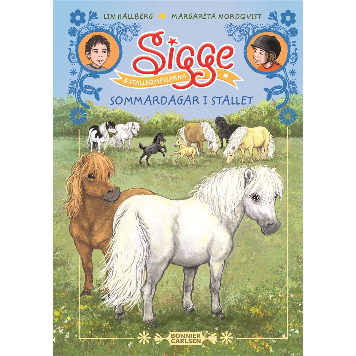 Sigge och stallkompisarna: Sommardagar i stallet (Bok 4)