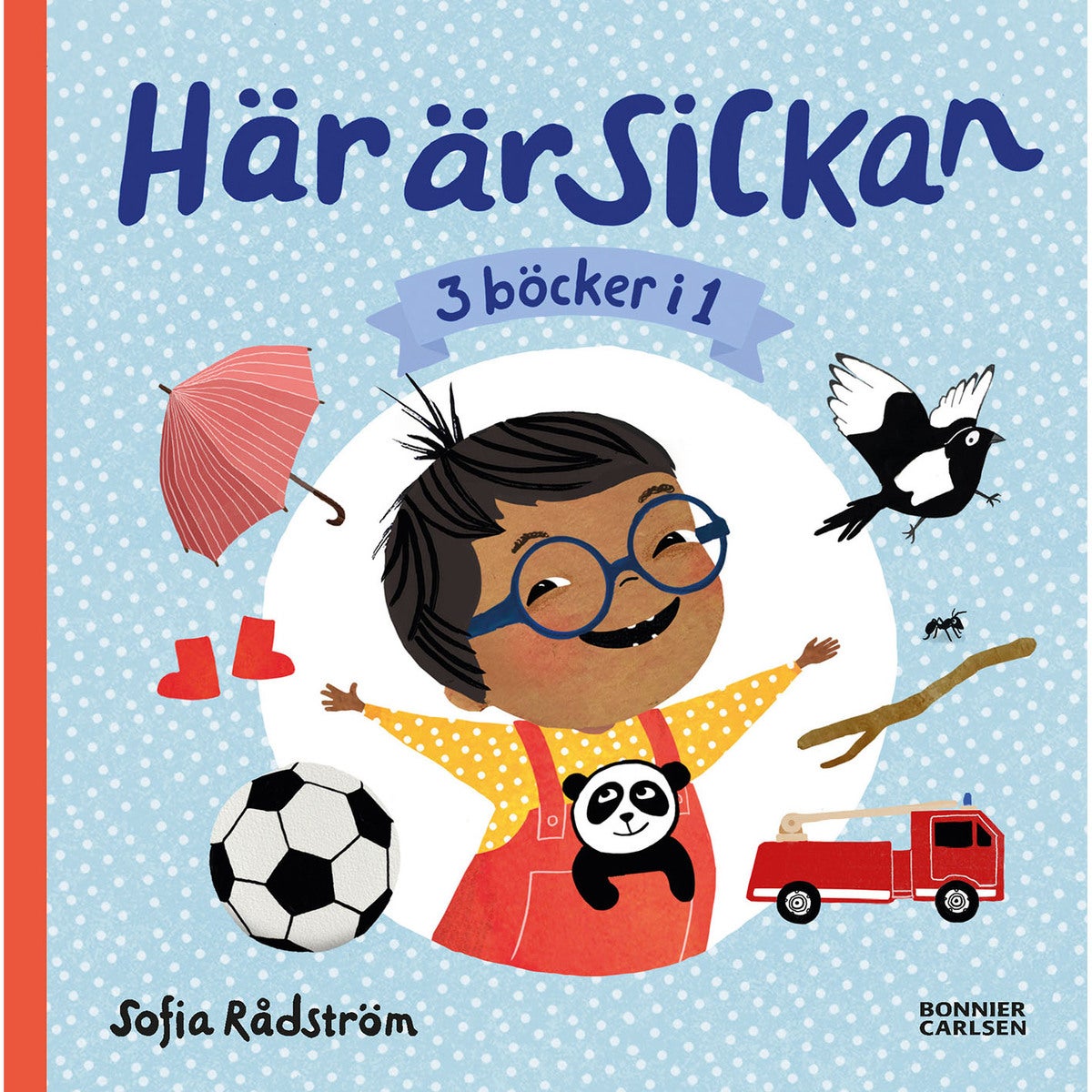 Sickan - Bok 7: Här är Sickan