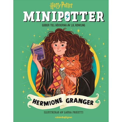 MINIPOTTER: Hermione Granger - Guider till Harry Potter-böckerna av J.K. Rowling