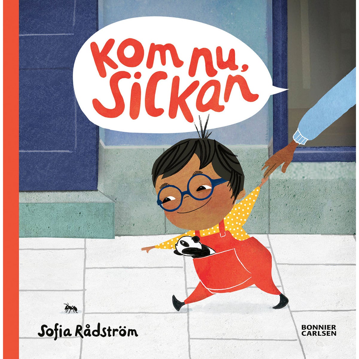 Sickan - Bok 2: Kom nu, Sickan