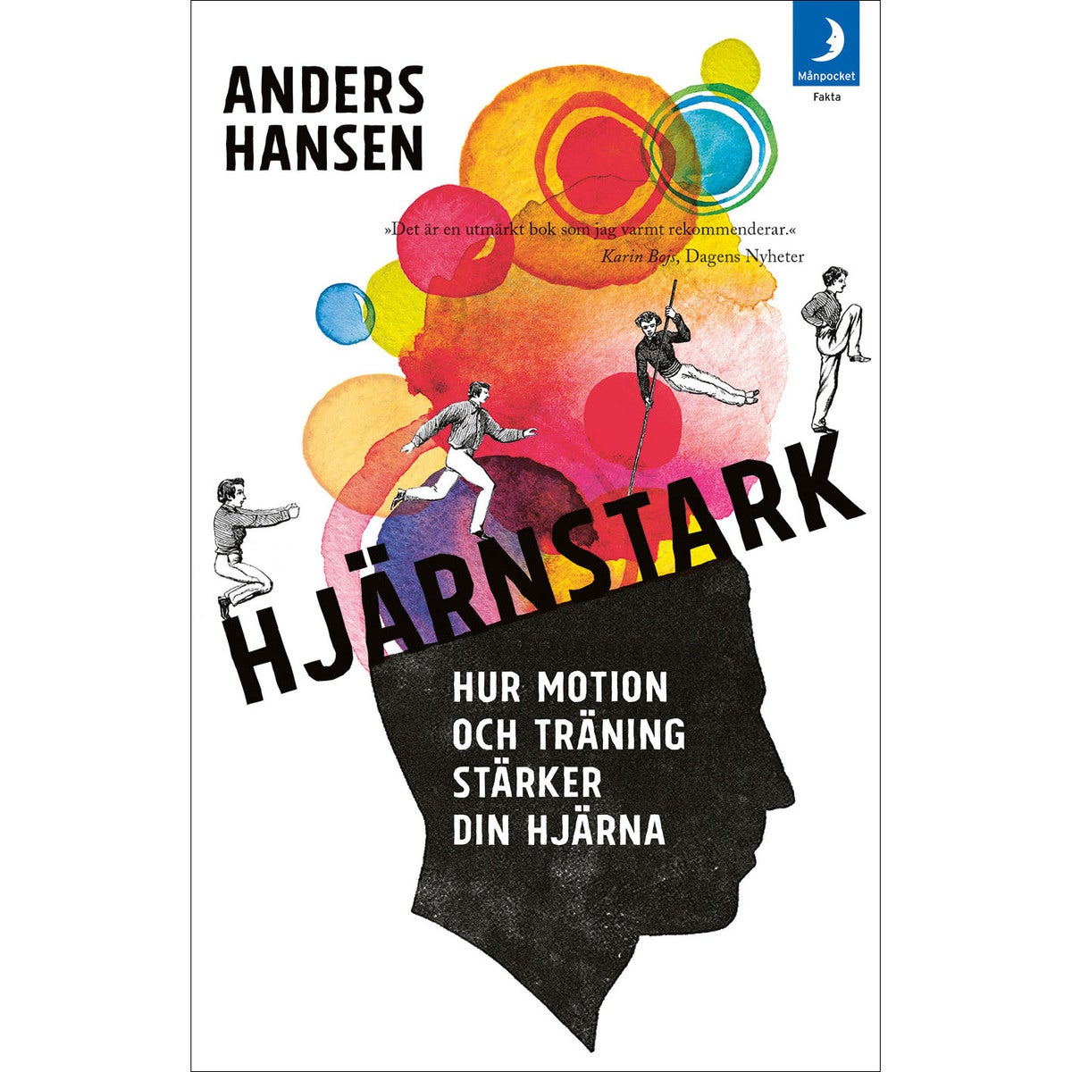 Hjärnstark - hur motion och träning stärker din hjärna