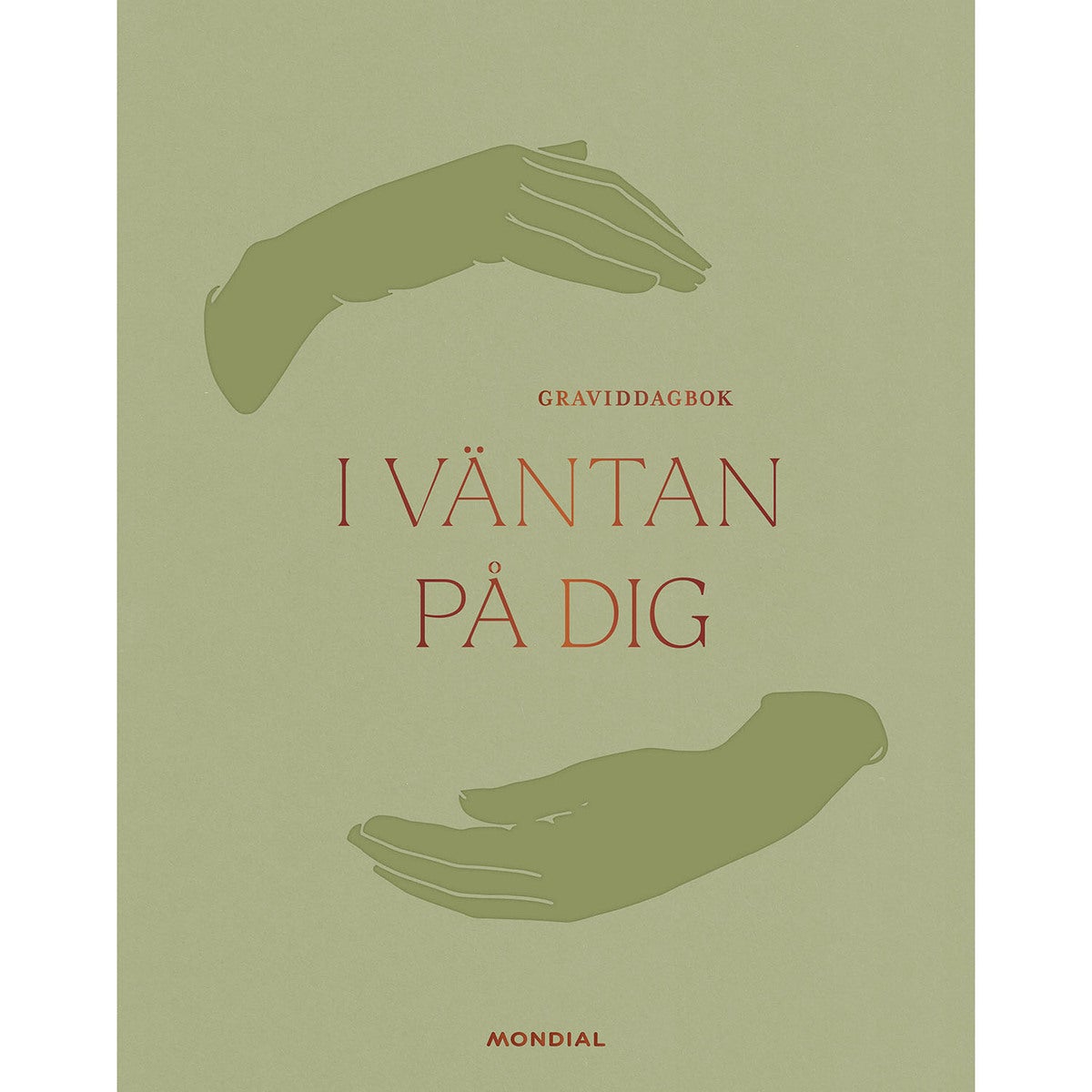 I väntan på dig: Graviddagbok