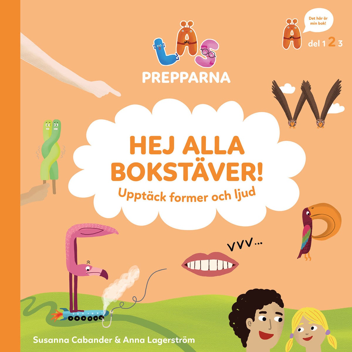 Läsprepparna - del 2: Hej alla bokstäver!