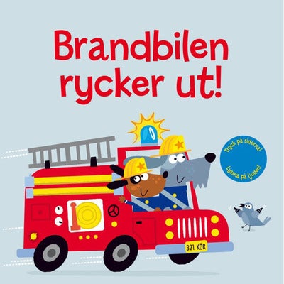 Brandbilen rycker ut!