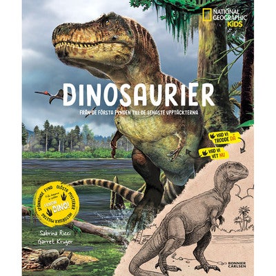 National Geographic: Dinosaurier - Från de första fynden till de senaste upptäck