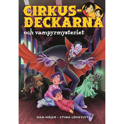 Cirkusdeckarna - Bok 33: Cirkusdeckarna och vampyrmysteriet