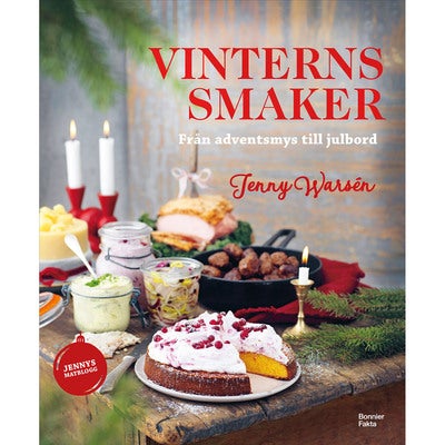 Vinterns smaker: Från adventsmys till julbord