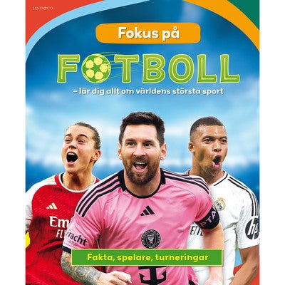 Fokus på fotboll - en komplett guide