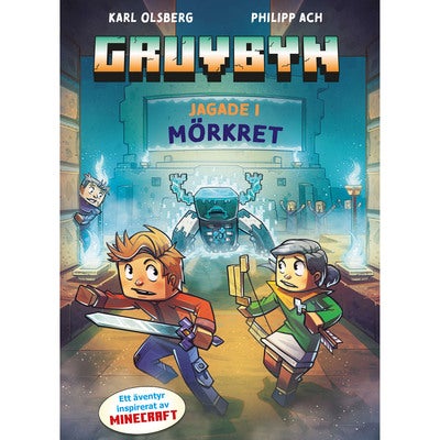Gruvbyn - Bok 6: Jagade i mörkret