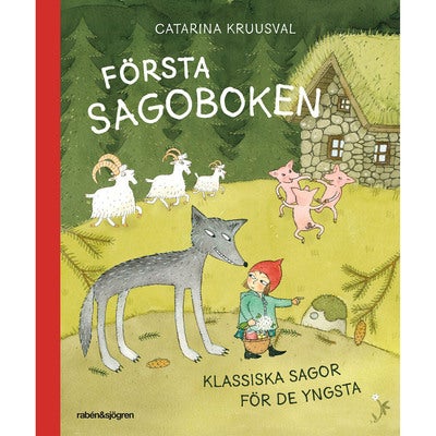 Första sagoboken: Klassiska sagor för de yngsta