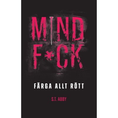 MINDF*CK - Bok 5: Färga allt rött