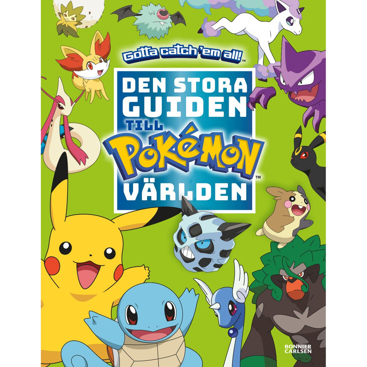 Den stora guiden till Pokémonvärlden