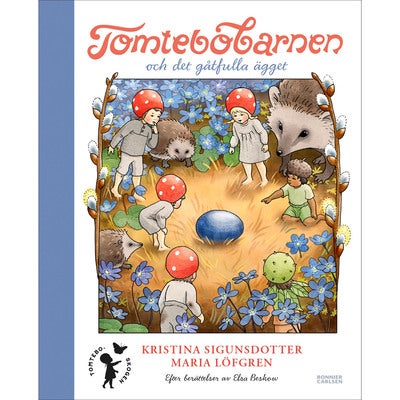Tomteboskogen: Tomtebobarnen och det gåtfulla ägget (Bok 2)
