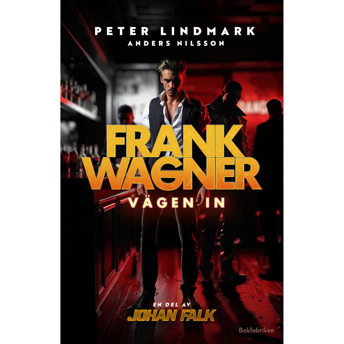 Frank Wagner - Bok 1: Vägen in (pocket)