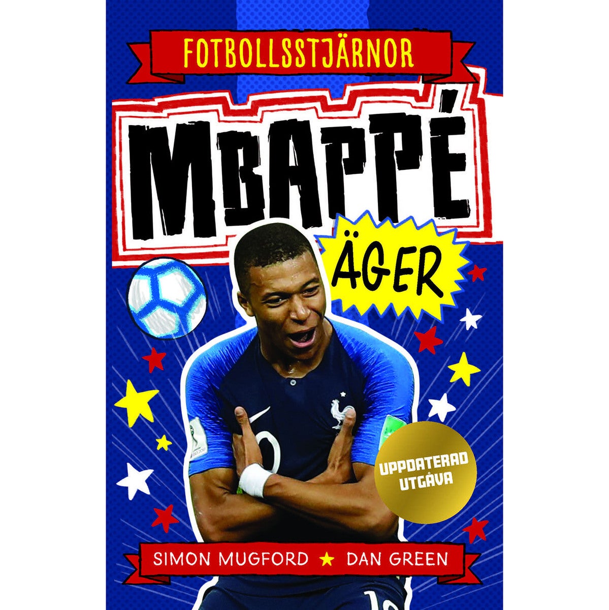Fotbollsstjärnor: Mbappé äger