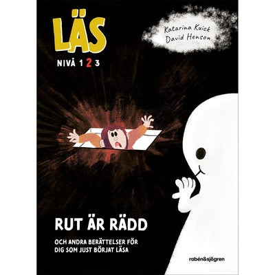 Läs - Nivå 2: Rut är rädd