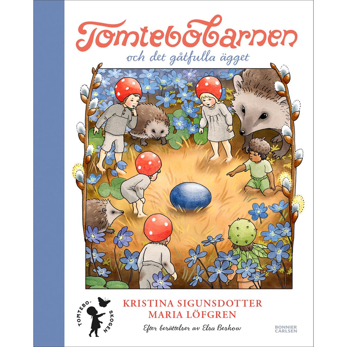 Tomteboskogen: Tomtebobarnen och det gåtfulla ägget (Bok 2)