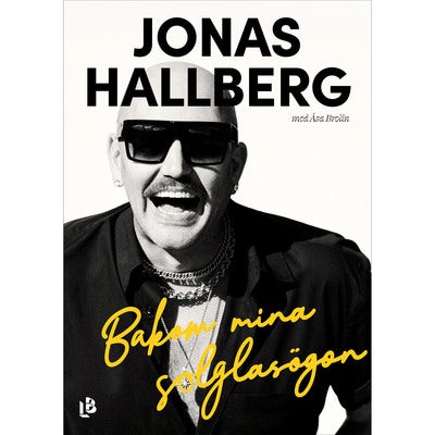 Bakom mina solglasögon