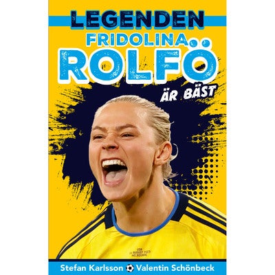 Legender: Fridolina Rolfö är bäst