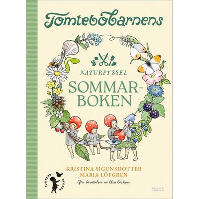 Tomteboskogen: Tomtebobarnens naturpyssel - sommarboken