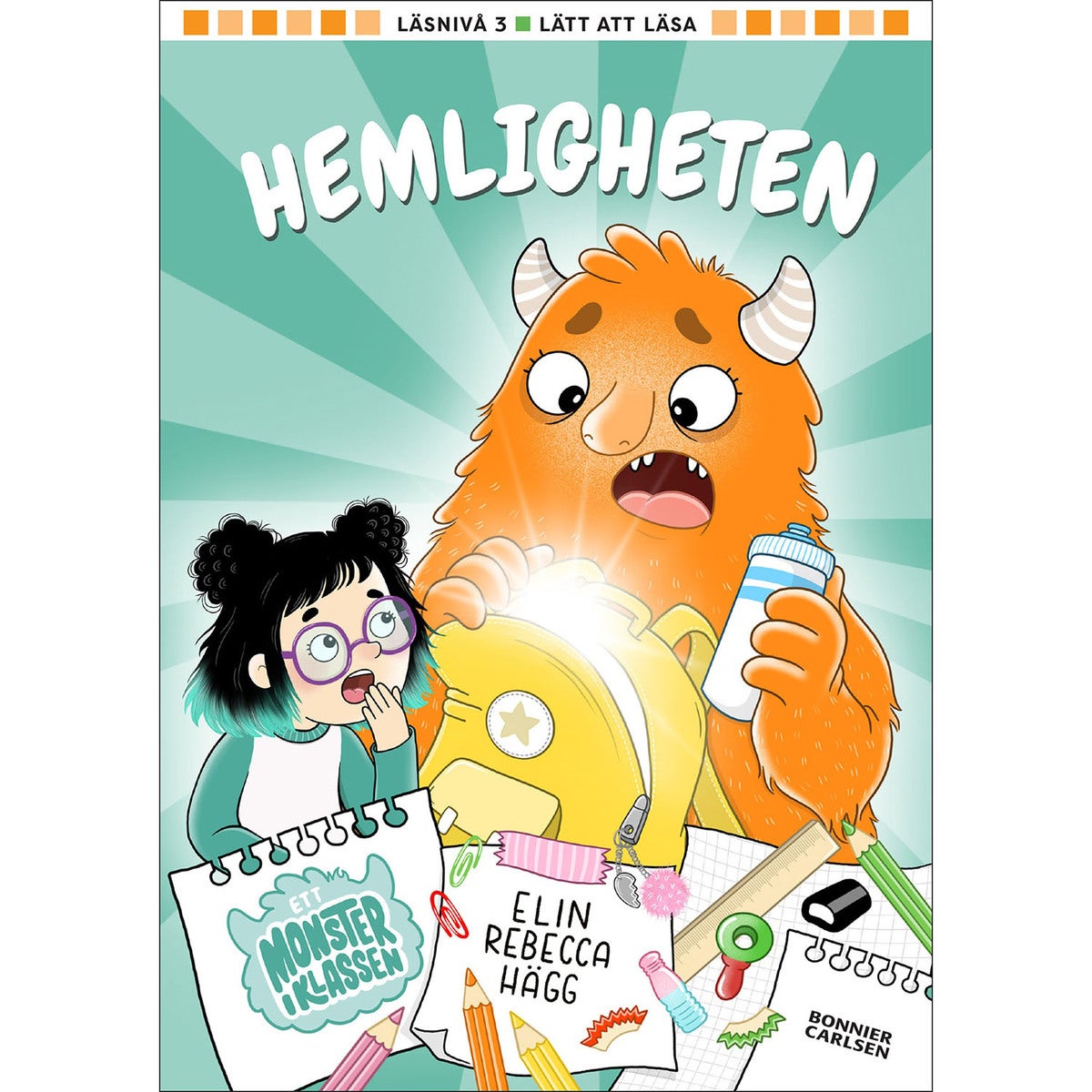 Ett monster i klassen: Hemligheten (Bok 1)