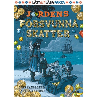 Fakta: Jordens försvunna skatter