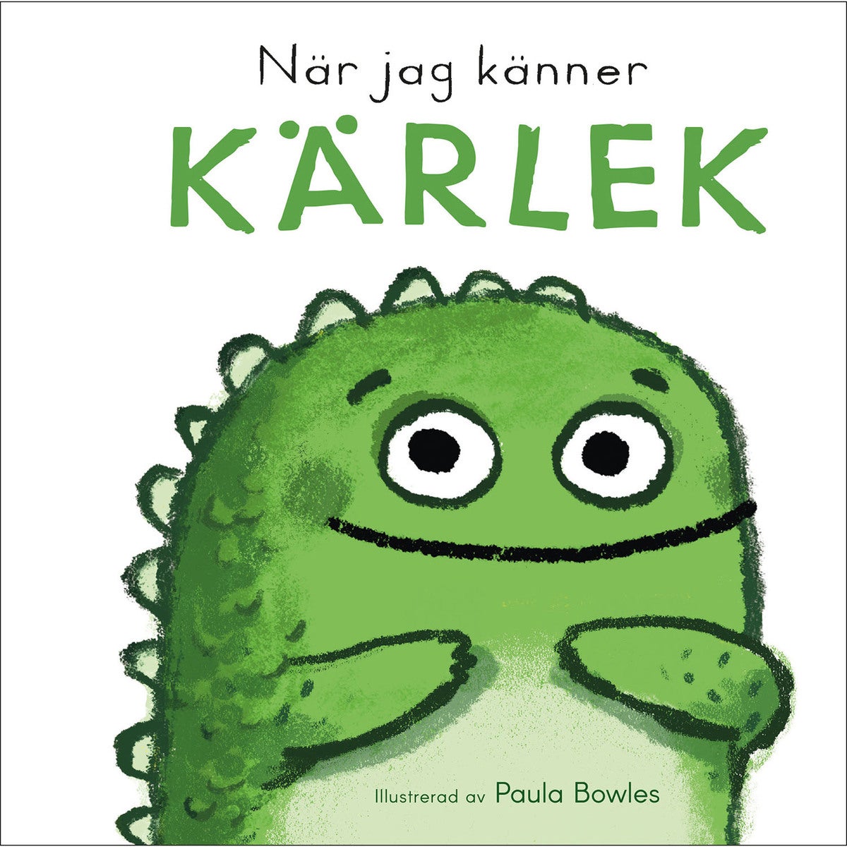 Stora känslor: När jag känner kärlek