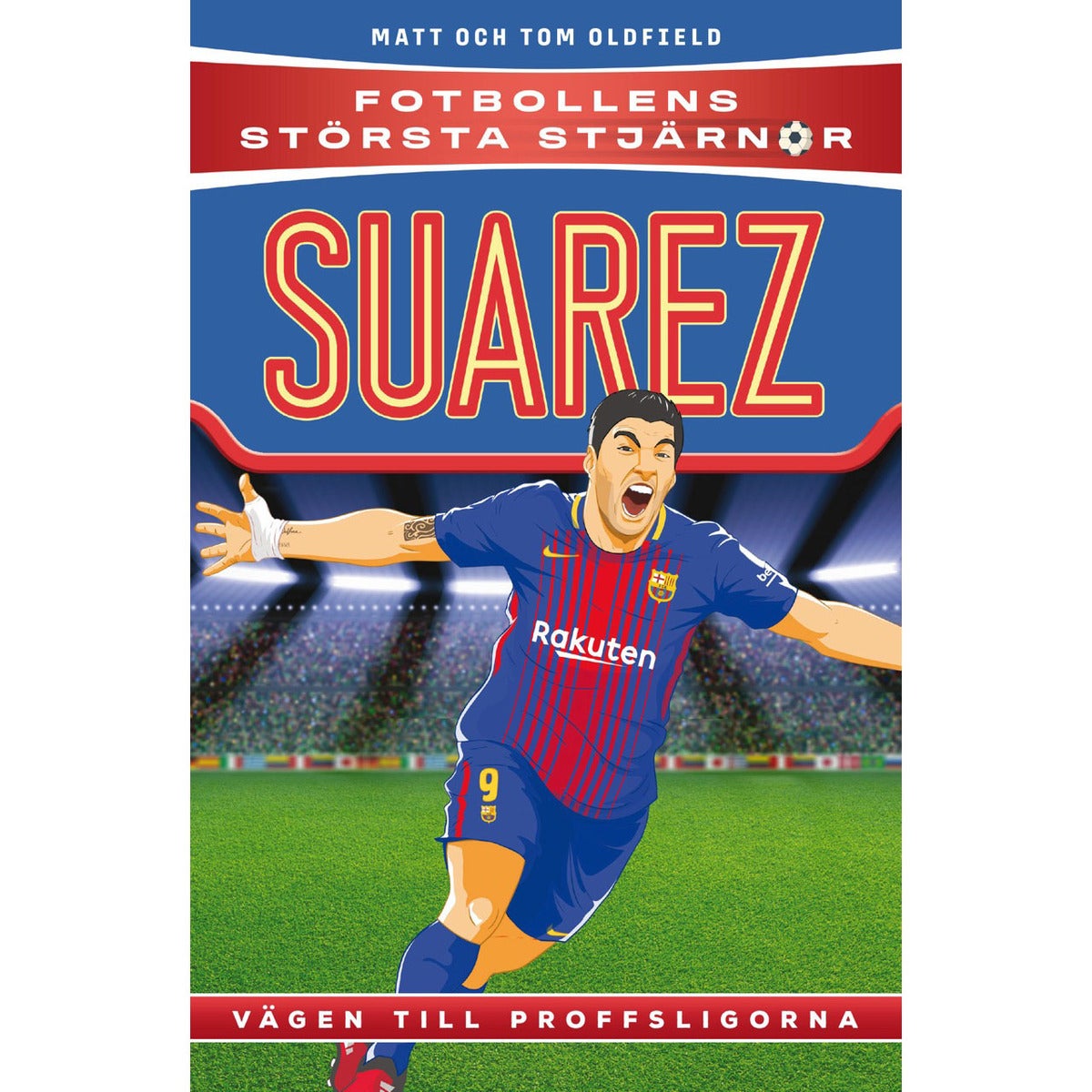 Fotbollens största stjärnor: Suarez