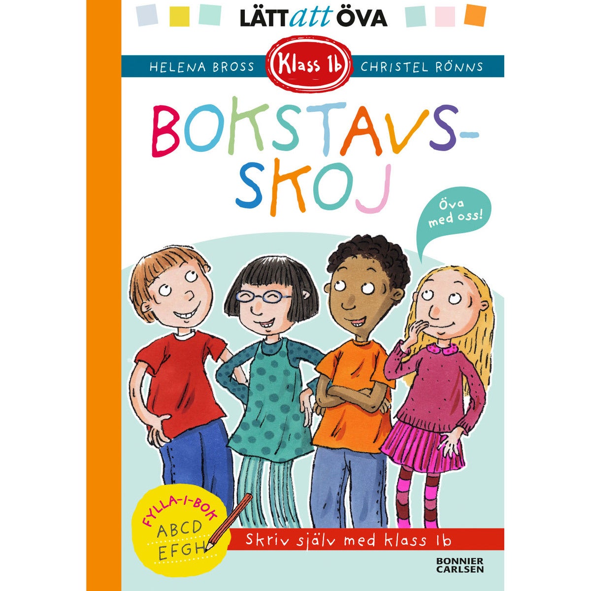 Klass 1b: Bokstavs-skoj