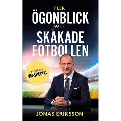 Fler ögonblick som skakade fotbollen