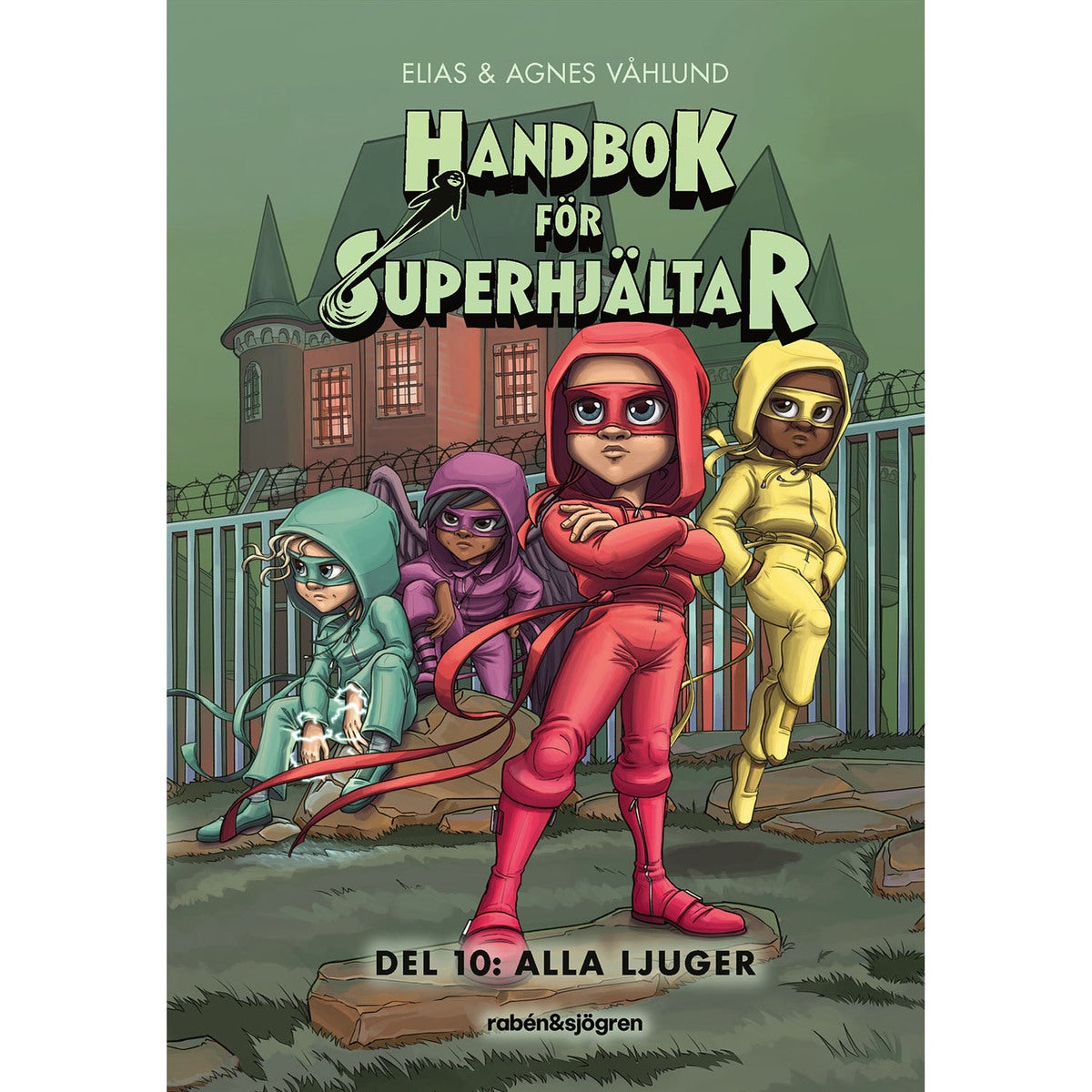 Bok 10: Alla ljuger